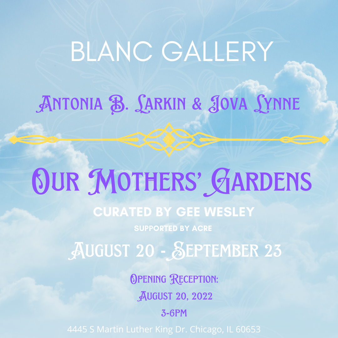 Text detailing the opening of the exhibition, Our Mothers' Gardens, is overlaid on the image of a beautiful pale blue sky full of cumulus clouds.