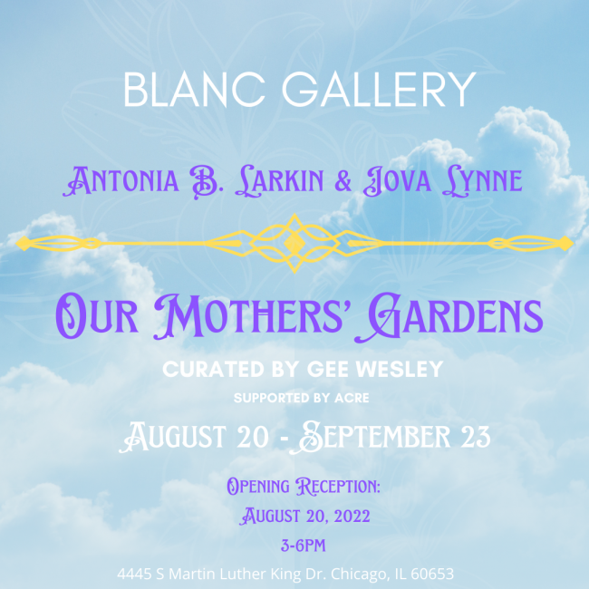 Text detailing the opening of the exhibition, Our Mothers' Gardens, is overlaid on the image of a beautiful pale blue sky full of cumulus clouds.